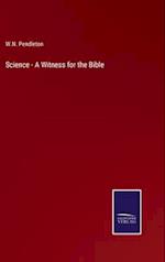 Science - A Witness for the Bible