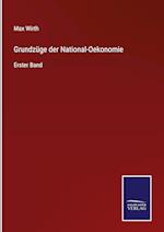 Grundzüge der National-Oekonomie