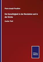 Die Gerechtigkeit in der Revolution und in der Kirche