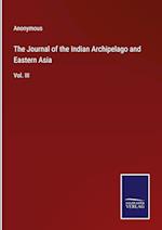 The Journal of the Indian Archipelago and Eastern Asia