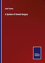 A System of Dental Surgery