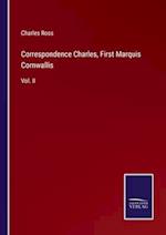 Correspondence Charles, First Marquis Cornwallis