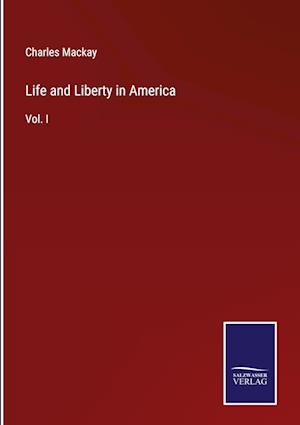 Life and Liberty in America