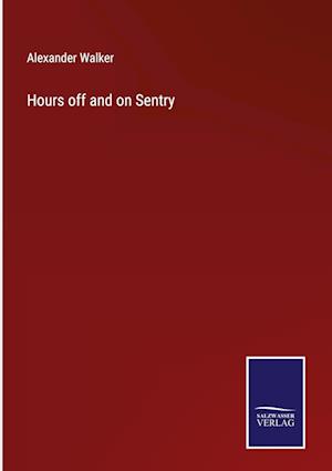 Hours off and on Sentry