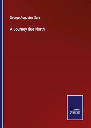 A Journey due North