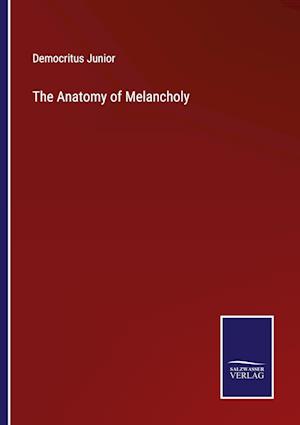 The Anatomy of Melancholy