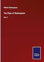 The Plays of Shakespeare