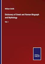 Dictionary of Greek and Roman Biograph and Mythology