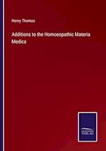 Additions to the Homoeopathic Materia Medica