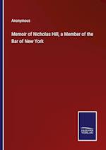 Memoir of Nicholas Hill, a Member of the Bar of New York