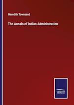 The Annals of Indian Administration
