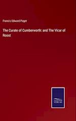 The Curate of Cumberworth: and The Vicar of Roost