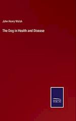 The Dog in Health and Disease