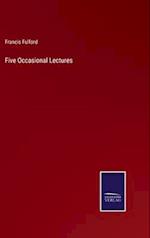 Five Occasional Lectures