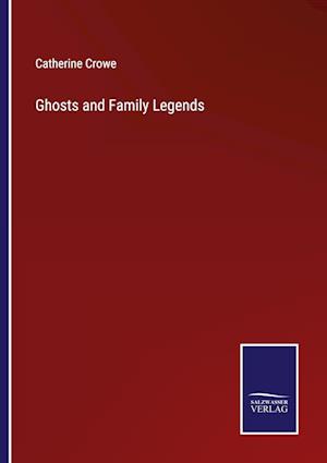 Ghosts and Family Legends