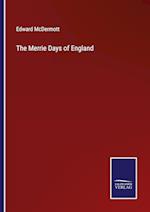 The Merrie Days of England