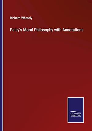 Paley's Moral Philosophy with Annotations