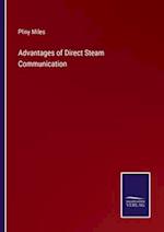 Advantages of Direct Steam Communication
