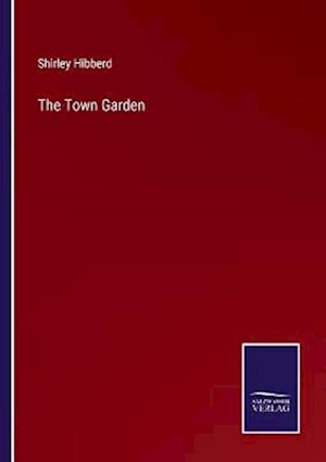 The Town Garden