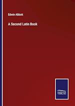 A Second Latin Book