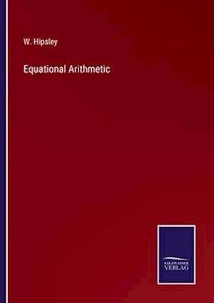 Equational Arithmetic