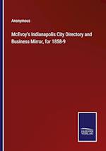 McEvoy's Indianapolis City Directory and Business Mirror, for 1858-9