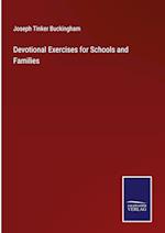 Devotional Exercises for Schools and Families