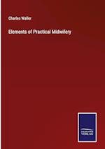 Elements of Practical Midwifery