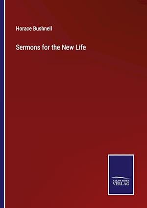 Sermons for the New Life