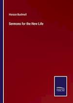 Sermons for the New Life