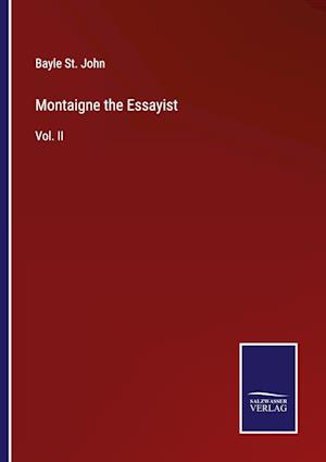 Montaigne the Essayist