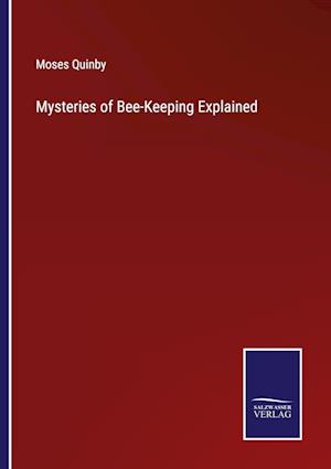 Mysteries of Bee-Keeping Explained