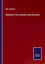 Sketches of Art, Literature and Character