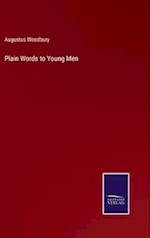 Plain Words to Young Men