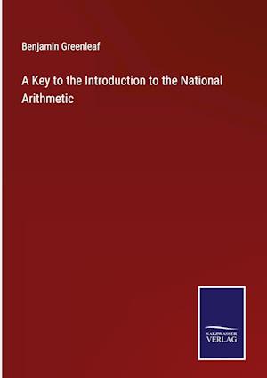 A Key to the Introduction to the National Arithmetic