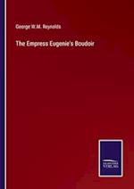 The Empress Eugenie's Boudoir
