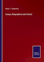 Essays, Biographical and Critical