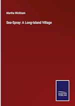 Sea-Spray: A Long-Island Village