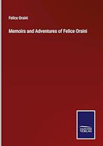 Memoirs and Adventures of Felice Orsini