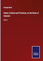 Notes, Critical and Practical, on the Book of Genesis