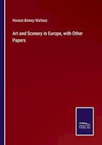 Art and Scenery in Europe, with Other Papers