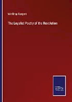 The Loyalist Poetry of the Revolution