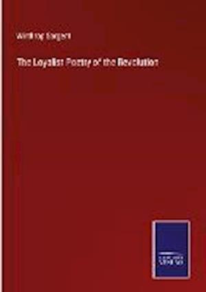 The Loyalist Poetry of the Revolution