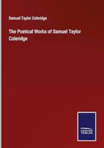 The Poetical Works of Samuel Taylor Coleridge