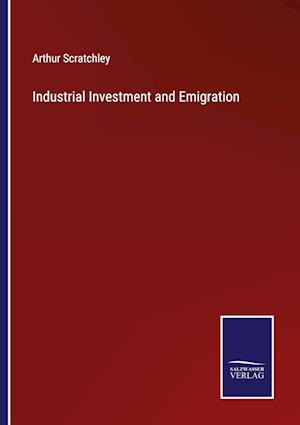 Industrial Investment and Emigration