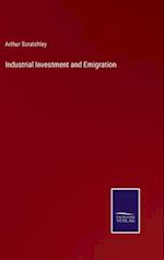 Industrial Investment and Emigration