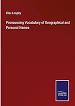 Pronouncing Vocabulary of Geographical and Personal Names