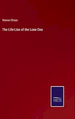 The Life-Line of the Lone One