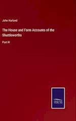The House and Farm Accounts of the Shuttleworths