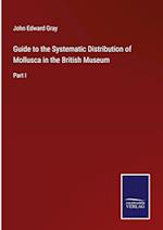Guide to the Systematic Distribution of Mollusca in the British Museum